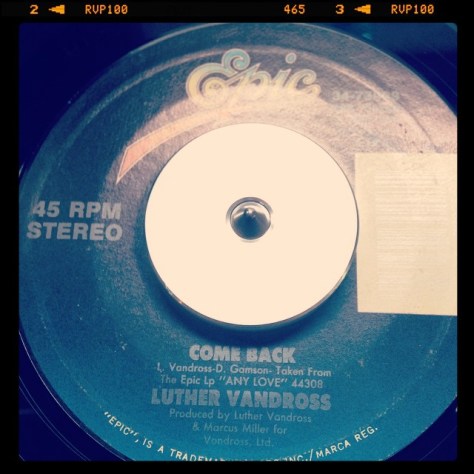 Random Record Pick: Luther Vandross, Come Back / Here and Now #vinyl #45 #rnb #luthervandross