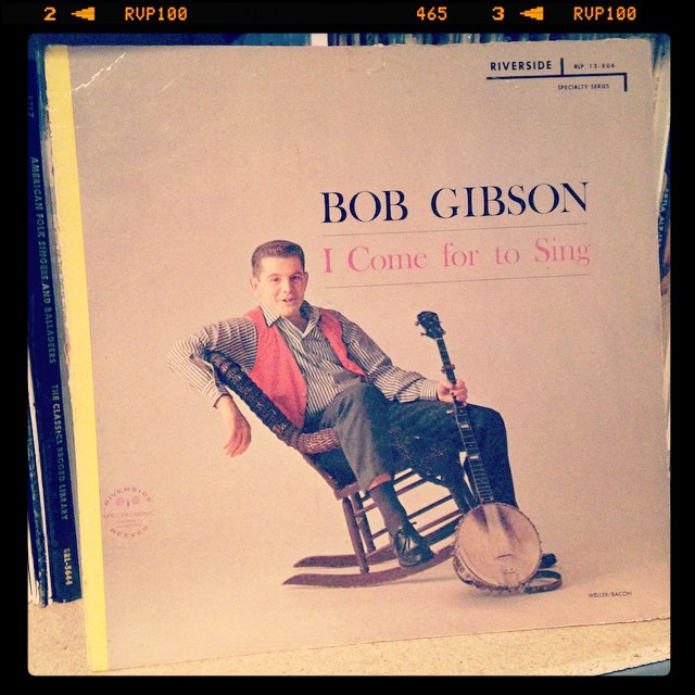 Vinyl record of Bob Gibson, I Come for to Sing.