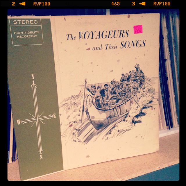 Vinyl record of The Voyageurs and Their Songs.