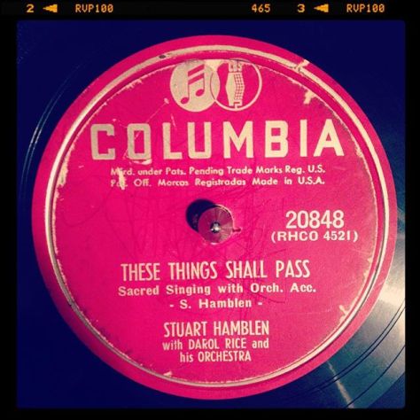 Random Record Pick: Stuart Hamblen, These Things Shall Pass / I Believe #vinyl #instavinyl #vinylgram #78rpm #country #singingcowboy #cowboy #gospel