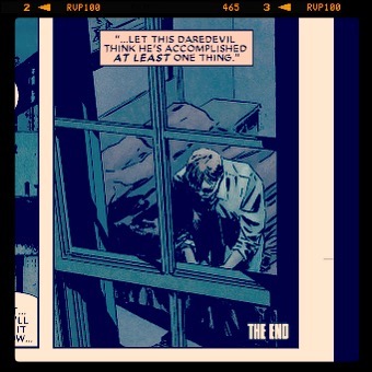 Reading Daredevil always makes me feel like the problems in my life aren’t so bad.