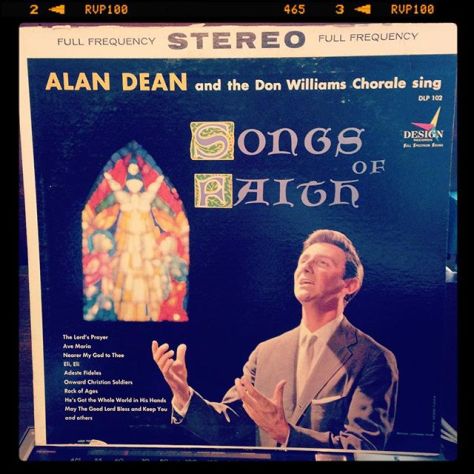 Random Record Pick: Alan Dean and the Don Williams Chorale sing Songs of Faith #vinyl #instavinyl #vinylgram #church #christan #choir