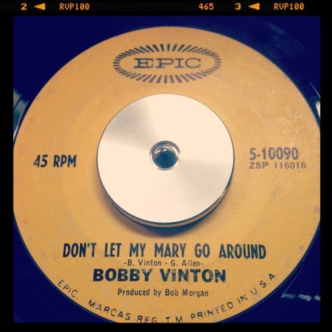 Random Record Pick: Bobby Vinton, Don't Let My Mary Go Around / Coming Home Soldier #vinyl #45 #lounge