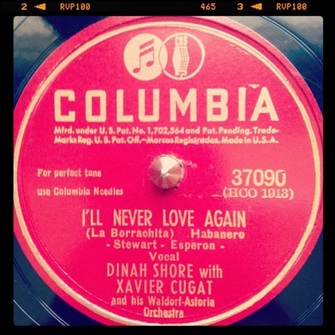 Random Record Pick: Dinah Shore, I'll Never Love Again / You, So It's You! #vinyl #78 #vocal #dinahshore