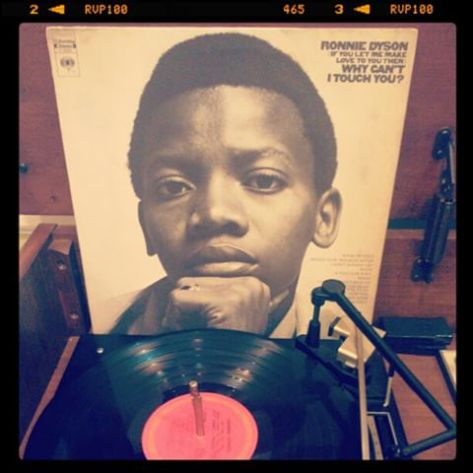 Vinyl record of Ronnie Dyson, (If You Let Me Make Love to You) Why Can't I Touch You.