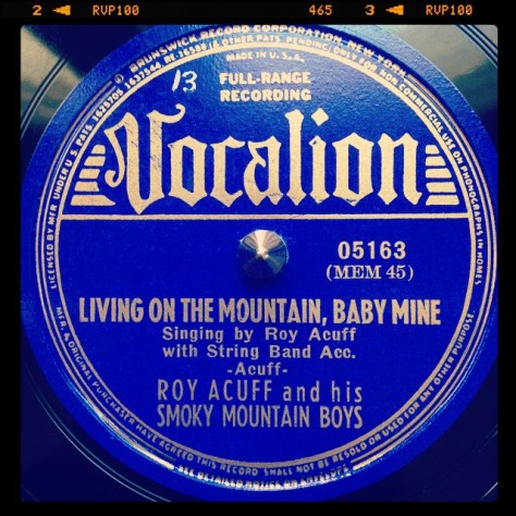 Random Record Pick: Roy Acuff, Living on the Mountain, Baby Mine / Beautiful Brown Eyes #vinyl #78 #royacuff #country #folkmusic #stringband